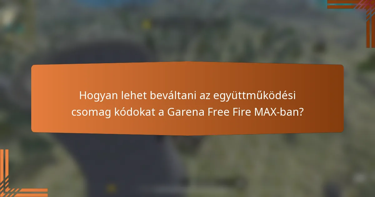 Hogyan lehet beváltani az együttműködési csomag kódokat a Garena Free Fire MAX-ban?