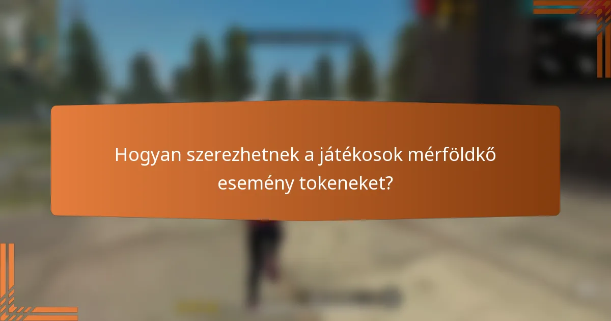 Hogyan szerezhetnek a játékosok mérföldkő esemény tokeneket?